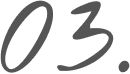 No.03
